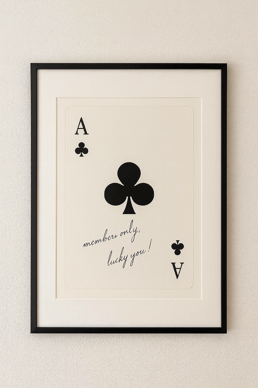 Framed Ace of Clubs – Members Only Edition (A2)