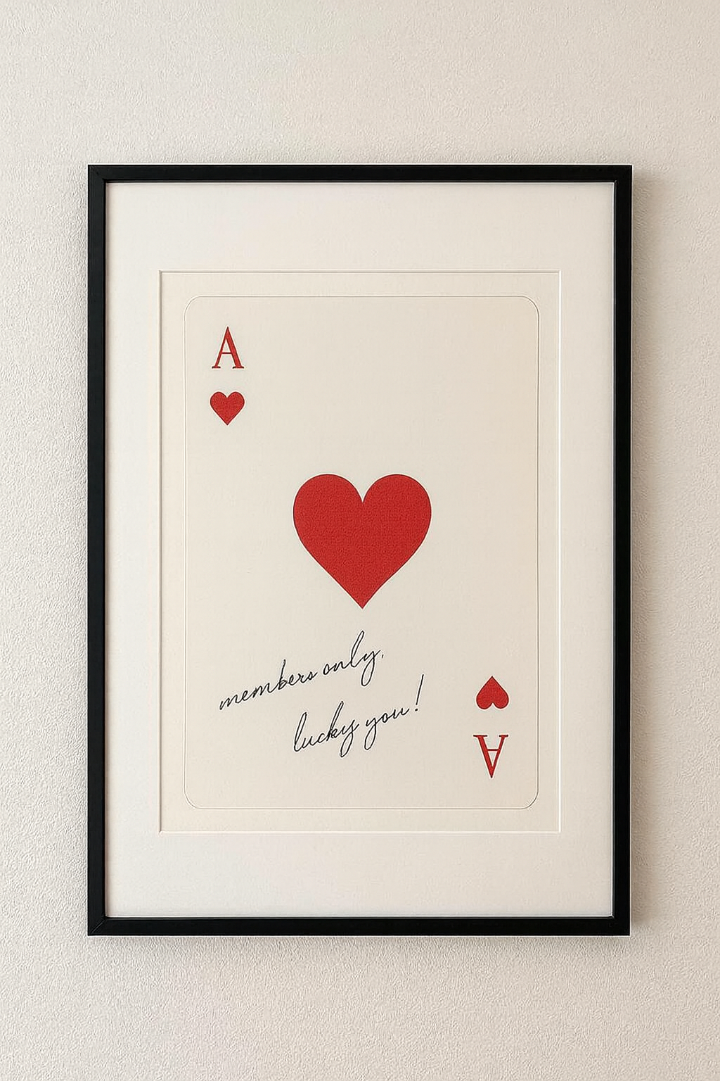 Framed Ace of Hearts – Members Only Edition (A2)